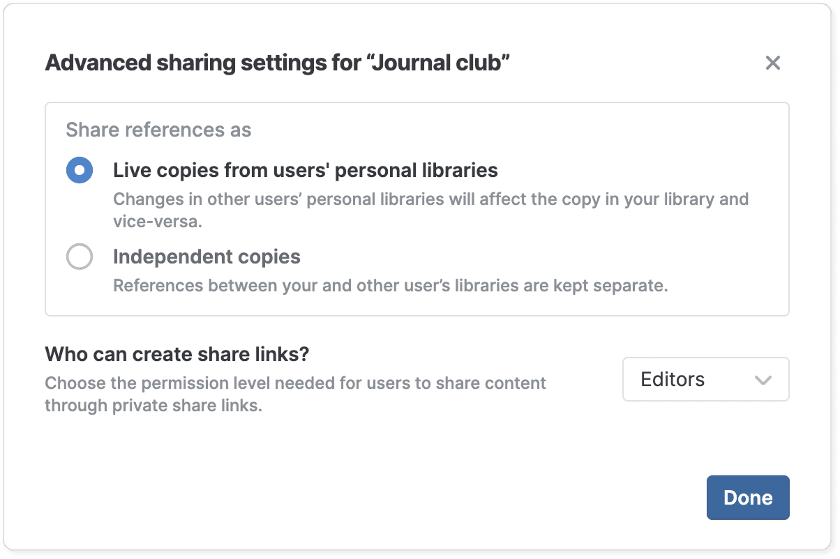 The “Advanced sharing settings for ‘Journal club’” dialog with “Live copies from users’ personal libraries” selected over “Independent copies”, and “Who can create share links?” set to Editors.